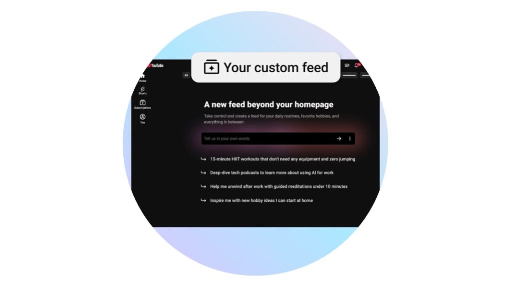 YouTube Launches AI-Powered Custom Feed in the US