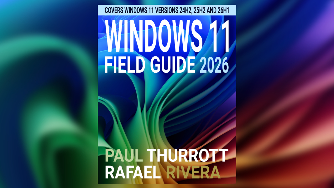 Status Update 2: Windows 11 Field Guide 2026 Edition